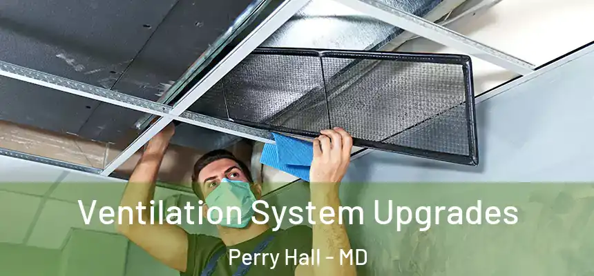  Ventilation System Upgrades Perry Hall - MD